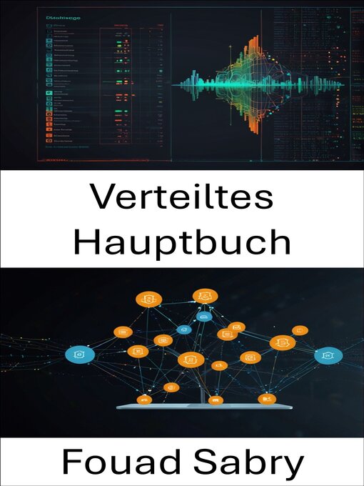 Title details for Verteiltes Hauptbuch by Fouad Sabry - Available